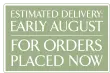 Pre-Order for Delivery early August