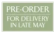 Pre-Order for Delivery Late May