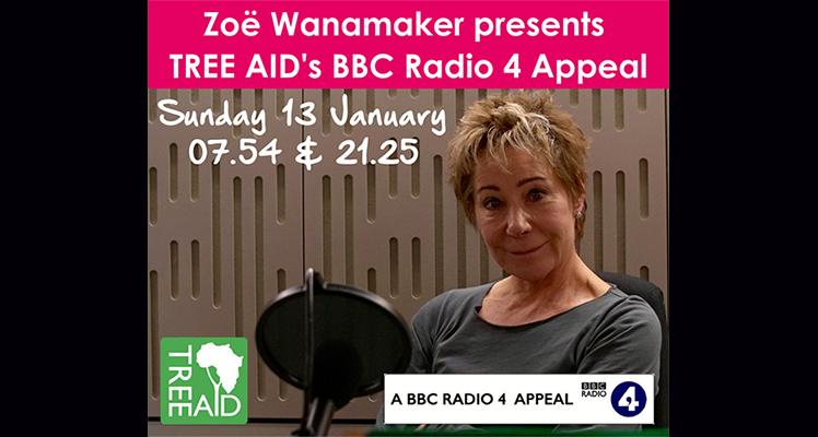 Tree Aid BBC Radio 4 Appeal